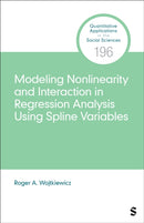 Modeling Nonlinearity and Interaction in Regression Analysis Using Spline Variables