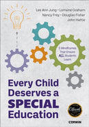 Every Child Deserves a Special Education : Five Mindframes That Ensure All Students Learn-9781071955260