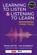 Learning to Listen and Listening to Learn : Empowering Visible Clarity-9781071973578