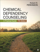 Chemical Dependency Counseling : A Practical Guide-9781071975169