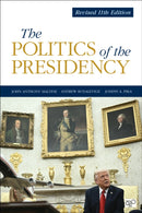 The Politics of the Presidency : Revised 11th Edition-9781071985410