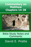 Commentary on Matthew Chapters 14-28 : Bible Study Notes and Comments-9781075590856