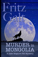 Murder in Mongolia : An Eco-Thriller-9781076709356