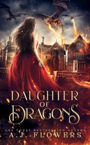 Daughter of Dragons : A YA Dragonslayer Academy Novel-9781087172347