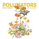 Erin E. Hunter: Pollinators 2027 Wall Calendar-9781087514079