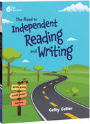 The Road to Independent Reading and Writing-9781087631509