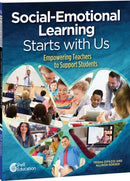 Social-Emotional Learning Starts With Us : Empowering Teachers to Support Students-9781087649184
