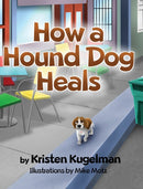 How a Hound Dog Heals-9781087880099