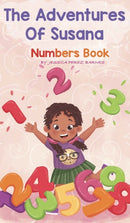 The Adventures of Susana : Numbers Book-9781087901282