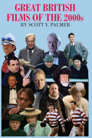 GREAT BRITISH FILMS OF THE 2000s-9781087907185
