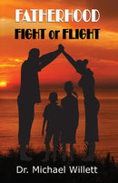 Fatherhood : Fight or Flight-9781087907826