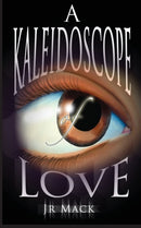 A Kaleidoscope Of Love-9781087958552