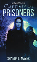 Captives and Prisoners : a Jen Rice novel-9781088016022