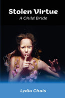 Stolen Virtue : A Child Bride-9781088042045