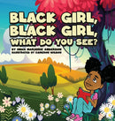Black Girl, Black Girl, What Do You See?-9781088042205