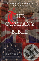 "The Company" Bible : A Mike McHaskell Novelette-9781088117491