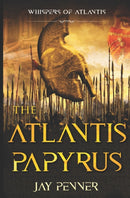 The Atlantis Papyrus : Not all secrets are worth revealing-9781091312036