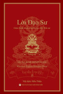 Lời Đạo Sư : Gi?o huấn khẩu truyền của Đức Bổn Sư by Hiếu Thiện