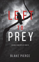 Left to Prey (An Adele Sharp Mystery-Book Eleven)-9781094375533