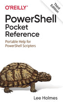 PowerShell Pocket Reference, 3e