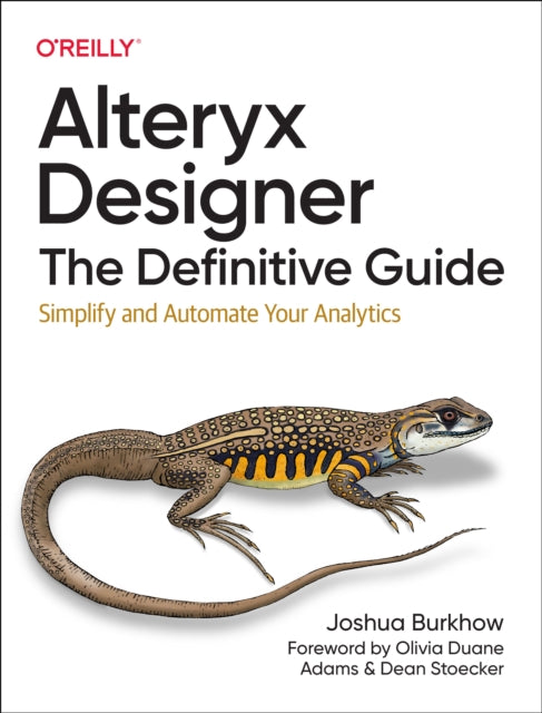 Alteryx Designer – The Definitive Guide