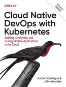 Cloud Native Devops with Kubernetes 2e-9781098116828