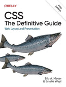 CSS: The Definitive Guide : Web Layout and Presentation-9781098117610