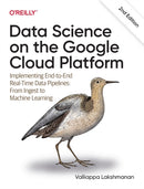 Data Science on the Google Cloud Platform, 2E