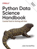 Python Data Science Handbook : Essential Tools for Working with Data-9781098121228