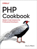 PHP Cookbook : Modern Code Solutions for Professional Developers-9781098121327
