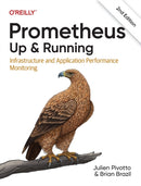 Prometheus – Up & Running, 2nd Edition