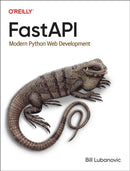 FastAPI : Modern Python Web Development-9781098135508