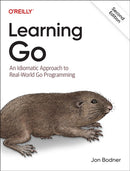 Learning Go : An Idiomatic Approach to Real-World Go Programming-9781098139292
