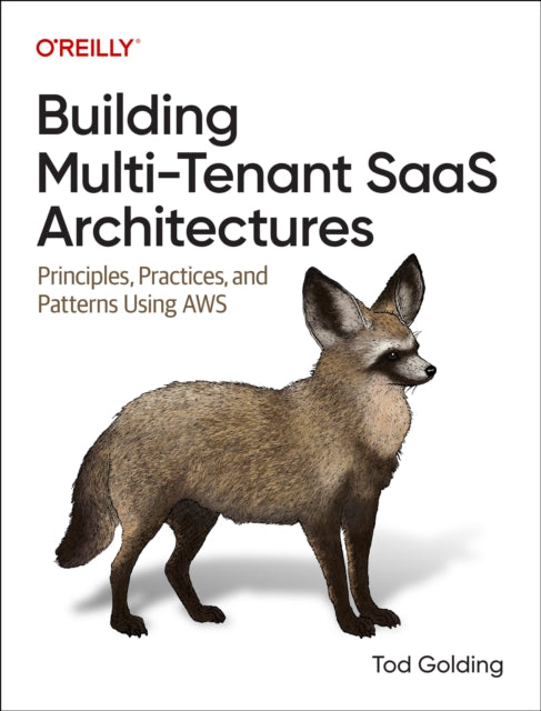 Building Multi-Tenant Saas Architectures