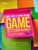 Gamestorming 2.0 : An Updated Playbook for Innovators, Rule Breakers, and Changemakers-9781098148089