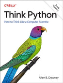 Think Python : How To Think Like a Computer Scientist-9781098155438