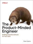 The Product–Minded Engineer