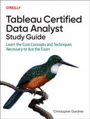 Tableau Certified Data Analyst Study Guide-9781098175078