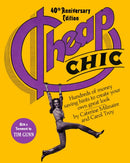 Cheap Chic : Hundreds of Money-Saving Hints to Create Your Own Great Look-9781101903421