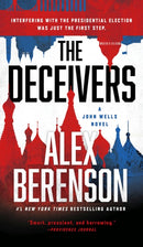 The Deceivers : A John Wells Novel