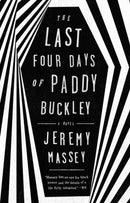 The Last Four Days Of Paddy Buckley-9781101983386