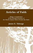 Articles of Faith : Being a Consideration of the Principal Doctrines of the Church of Jesus Christ of Latter-day Saints-9781105678936