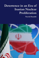 Deterrence in an Era of Iranian Nuclear Proliferation-9781105698699