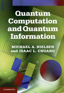 Quantum Computation and Quantum Information : 10th Anniversary Edition-9781107002173