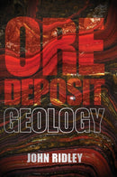 Ore Deposit Geology-9781107022225