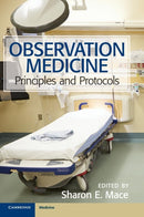Observation Medicine : Principles and Protocols-9781107022348