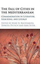 The Fall of Cities in the Mediterranean