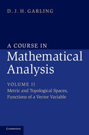 A Course in Mathematical Analysis-9781107032033