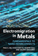 Electromigration in Metals : Fundamentals to Nano-Interconnects-9781107032385