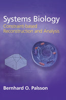 Systems Biology : Constraint-based Reconstruction and Analysis-9781107038851